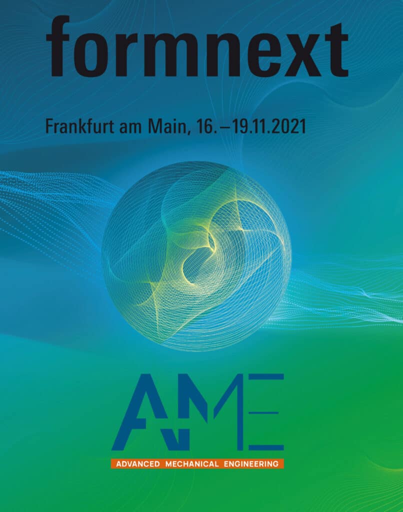 Die AME GmbH auf der Messe formnext in Frankfurt!